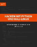 Cover-Bild zum Titel 'Hacken mit Python und Kali-Linux' von 'Alicia Noors, Mark B.'