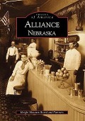 Cover-Bild zum Titel 'Alliance, Nebraska' von 'Knight Museum Board and Partners'