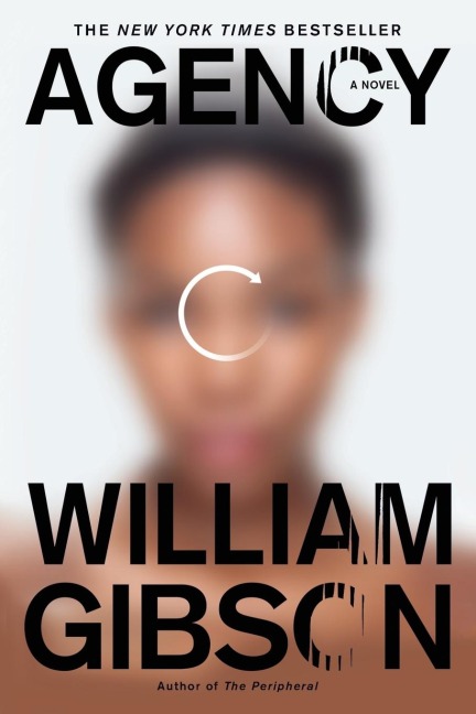 Agency - William Gibson