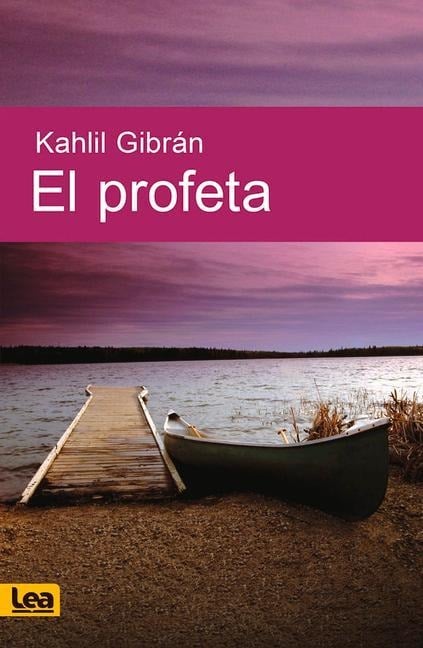 El Profeta - Kahlil Gibran