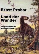 Cover-Bild zum Titel 'Land der Wunder' von 'Ernst Probst'