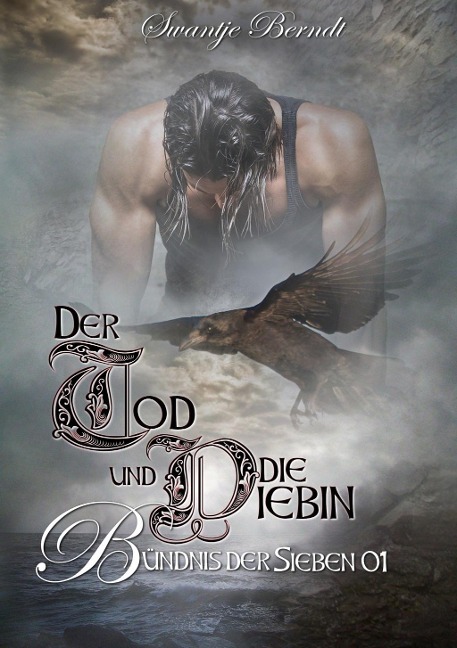 Der Tod und die Diebin - Swantje Berndt