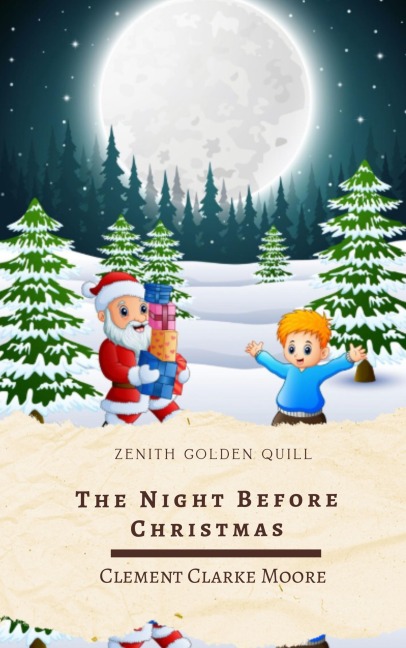 The Night Before Christmas - Clement Clarke Moore