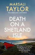 Cover-Bild zum Titel 'Death on a Shetland Isle' von 'Marsali Taylor'