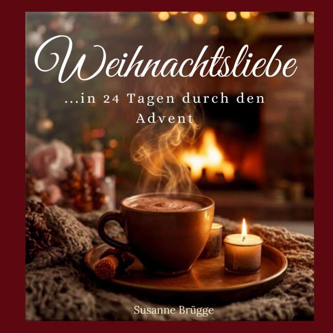 Weihnachtsliebe - Susanne Brügge