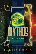 Cover-Bild zum Titel 'Mythos - Books 1-3' von 'Jonny Capps'