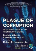 Cover-Bild zum Titel 'Plague of Corruption' von 'Judy Mikovits, Kent Heckenlively, Kennedy jr'