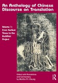 Cover-Bild zum Titel 'An Anthology of Chinese Discourse on Translation (Version 1)' von 'Martha Pui Yiu Cheung, Lin Wusun'