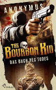 Cover-Bild zum Titel 'The Bourbon Kid - Das Buch des Todes' von 'Anonymus'
