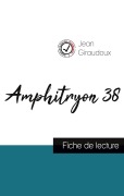 Cover-Bild zum Titel 'Amphitryon 38 de Jean Giraudoux (fiche de lecture et analyse complète de l'oeuvre)' von 'Jean Giraudoux'