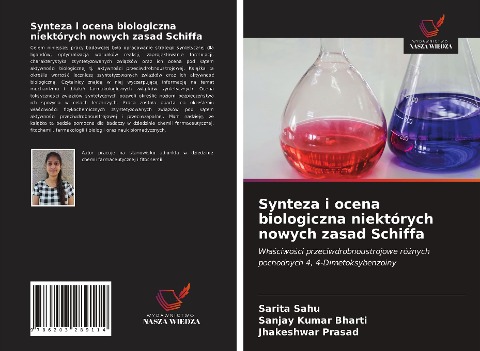 Synteza i ocena biologiczna niektórych nowych zasad Schiffa - Sarita Sahu, Sanjay Kumar Bharti, Jhakeshwar Prasad
