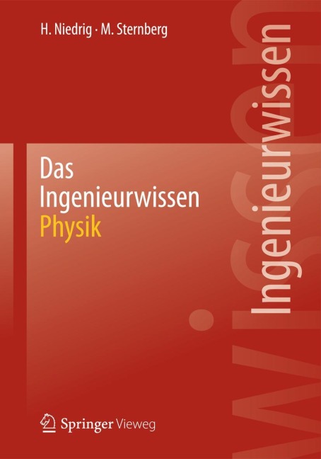 Das Ingenieurwissen: Physik - Martin Sternberg, Heinz Niedrig