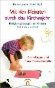 Mit den Kleinsten durch das Kirchenjahr - 