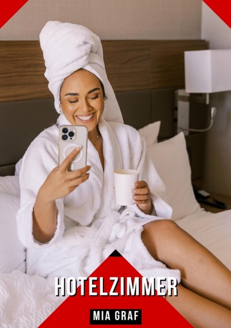 Hotelzimmer - Mia Graf