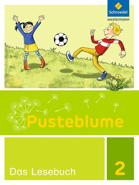 Pusteblume. Das Lesebuch 2. Schulbuch. Berlin, Brandenburg, Mecklenburg-Vorpommern, Sachsen-Anhalt und Thüringen - 