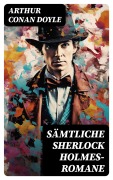 Cover-Bild zum Titel 'Sämtliche Sherlock Holmes-Romane' von 'Arthur Conan Doyle'