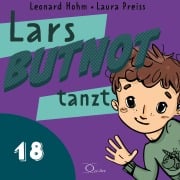 Cover-Bild zum Titel 'Lars BUTNOT tanzt' von 'Leonard Hohm, Laura Preiss'