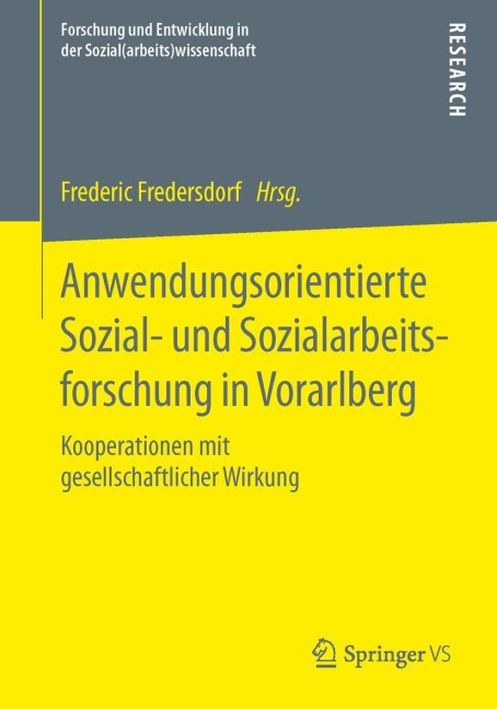 Anwendungsorientierte Sozial- und Sozialarbeitsforschung in Vorarlberg - 