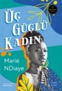 Üc Güclü Kadin - Marie Ndiaye