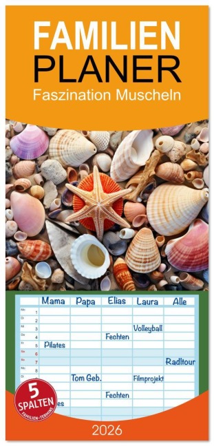 Familienplaner 2026 - Faszination Muscheln mit 5 Spalten (Wandkalender, 21 x 45 cm) CALVENDO - Susan Michel