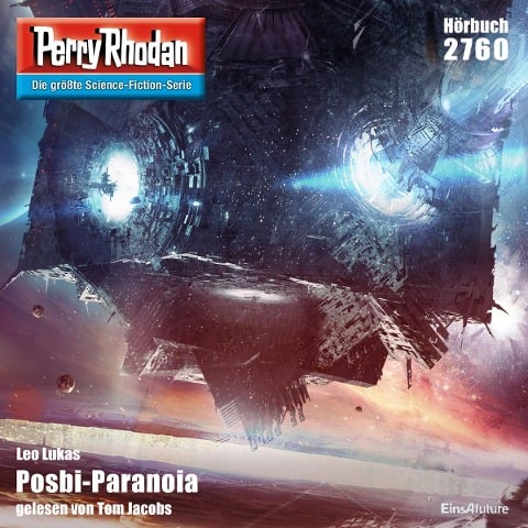 Perry Rhodan 2760: Posbi-Paranoia - Leo Lukas
