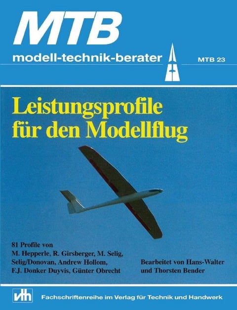 MTB Leistungsprofile für den Modellflug - Hans-Walter Bender, Thorsten Bender