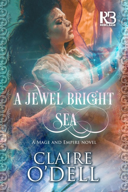 A Jewel Bright Sea - Claire O'Dell
