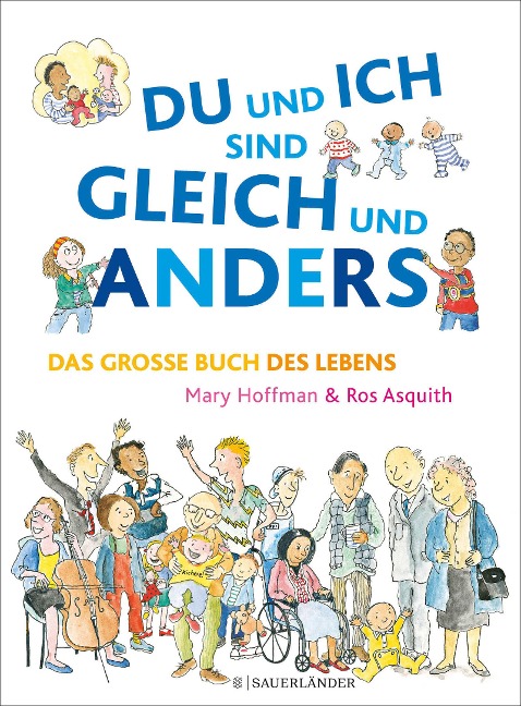 DU und ICH sind GLEICH und ANDERS. Das große Buch des Lebens - Mary Hoffman