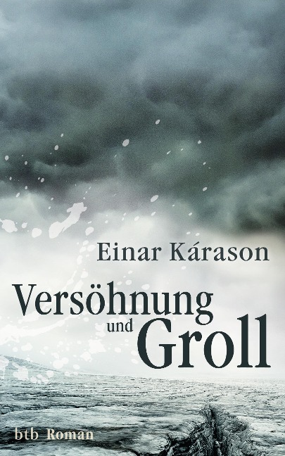 Versöhnung und Groll - Einar Kárason