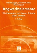 Tragwerkselemente - Harald Egger, Hermann Beck, Peter Mandl