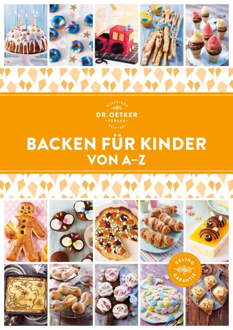 Backen für Kinder von A-Z - Oetker