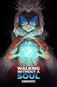 Cover-Bild zum Titel 'Walking Without a Soul' von 'Alicia Fernández'