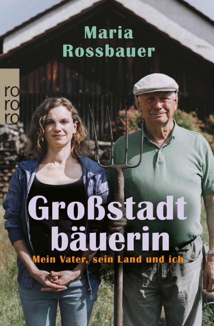 Großstadtbäuerin - Maria Rossbauer
