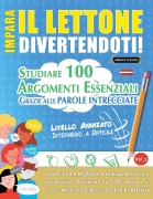 Cover-Bild zum Titel 'IMPARA IL LETTONE DIVERTENDOTI! - LIVELLO AVANZATO' von 'Linguas Classics'
