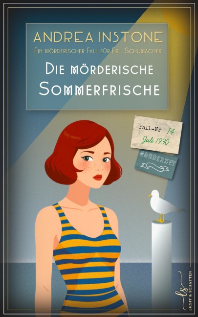 Die mörderische Sommerfrische - Andrea Instone