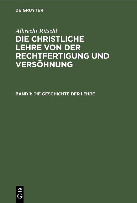 Die Geschichte der Lehre - Albrecht Ritschl