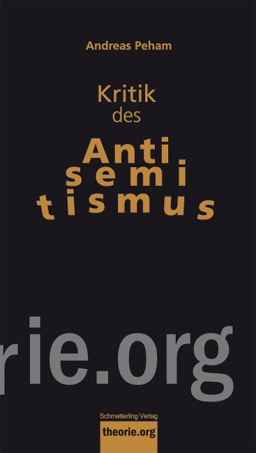 Kritik des Antisemitismus - Andreas Peham