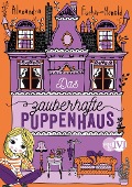 Das zauberhafte Puppenhaus - Alexandra Fischer-Hunold