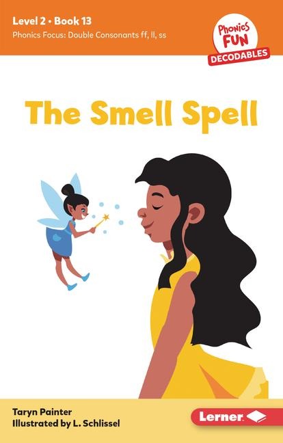 The Smell Spell - Taryn Painter