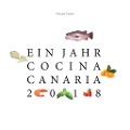 Ein Jahr Cocina Canaria 2018 - Michael Fischer