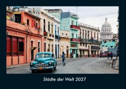 Cover-Bild zum Titel 'Städte der Welt 2027 Fotokalender DIN A4' von 'Tobias Schmitt, Kevin Heber'