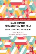 Cover-Bild zum Titel 'Management, Organization and Fear' von 'Marek Bugdol, Kazimierz Nagody-Mrozowicz'