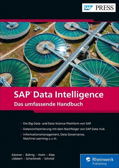 SAP Data Intelligence - Alexander Kästner, Maren Bührig, Janina Holm, Dominik Klee, Michael Löbbert