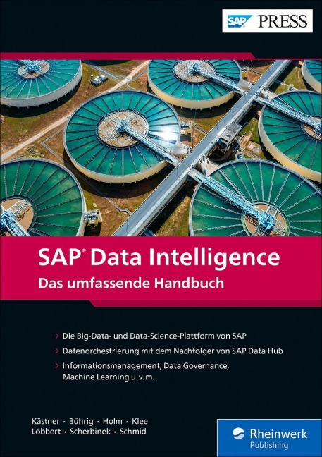 SAP Data Intelligence - Marcel Scherbinek, Dominik Klee, Alexander Kästner, Maren Bührig, Michael Löbbert