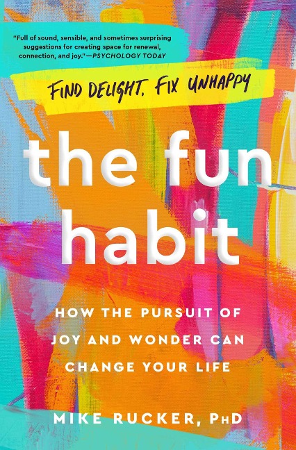 The Fun Habit - Mike Rucker