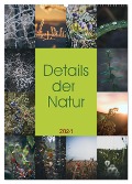 Details der Natur (Wandkalender 2024 DIN A2 hoch), CALVENDO Monatskalender - Sebastian Brand