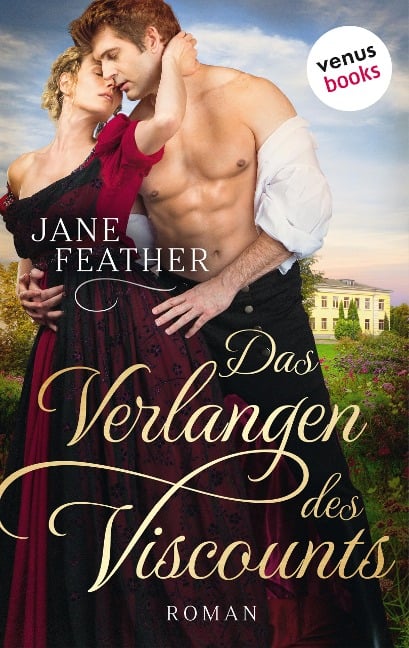 Das Verlangen des Viscounts: Die Ladys vom Cavendish Square - Band 1 - Jane Feather