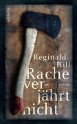 Cover-Bild zum Titel 'Rache verjährt nicht' von 'Reginald Hill'