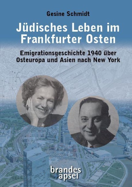Jüdisches Leben im Frankfurter Osten - Gesine Schmidt
