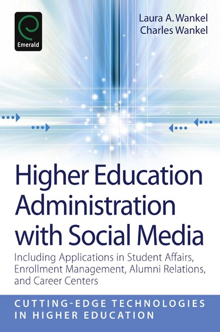 Higher Education Administration with Social Media - 